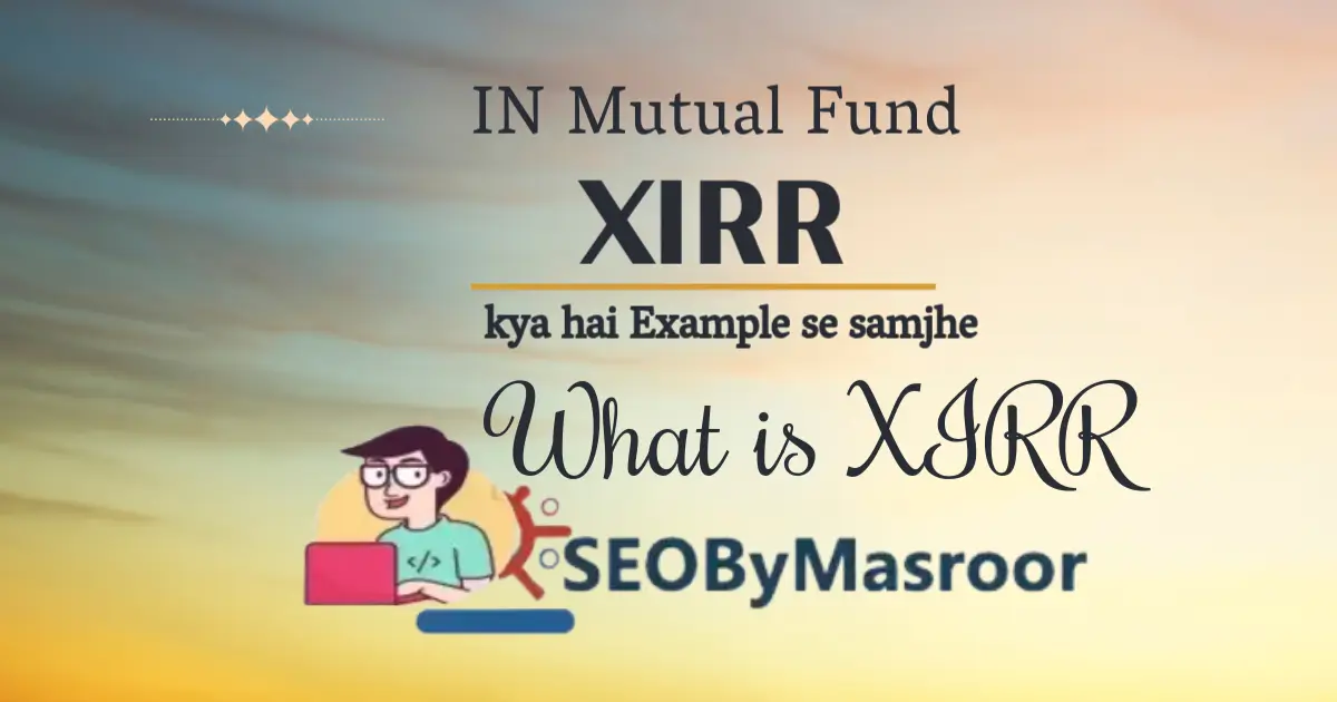 XIRR Meaning in hindi