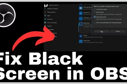 How to Fix OBS Outputting a Black Screen