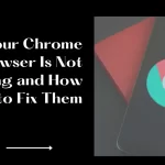 Why Chrome Won’t Connect to Internet, But Other Browsers Work Fine