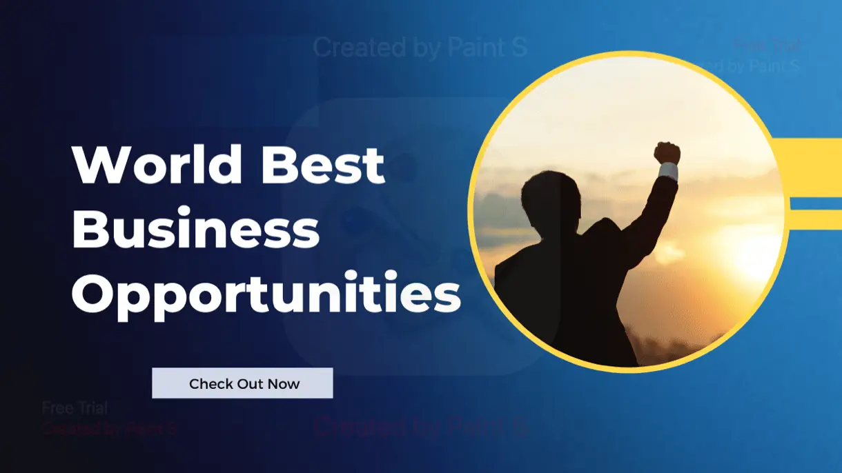 world best business opportunity