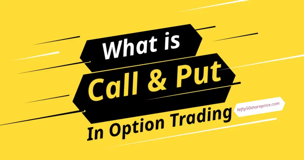 A banner image of Showing What is Call and Put in Option trading with examples in Stock market