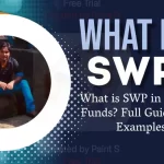 What is SWP in Mutual Funds? Full Guide with Examples