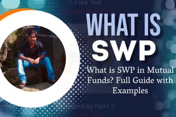 What is SWP in Mutual Funds? Full Guide with Examples